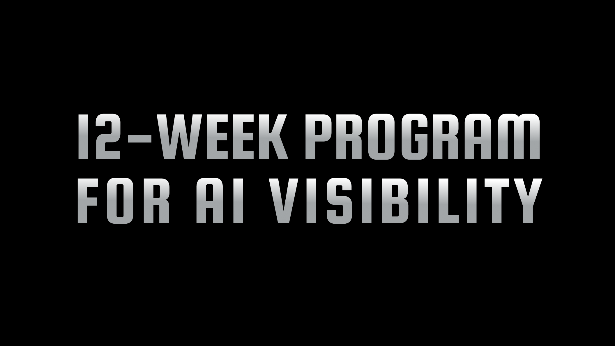 12-week program for better AI visibility by The Hills Agency