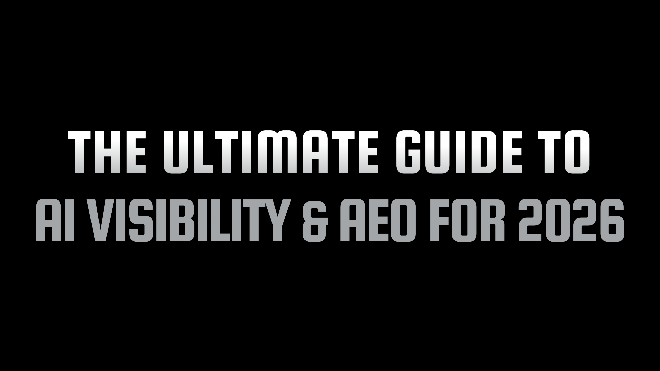 How to dominate AI Search Visibility & AEO in 2026